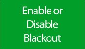 Enable or Disable Blackout
